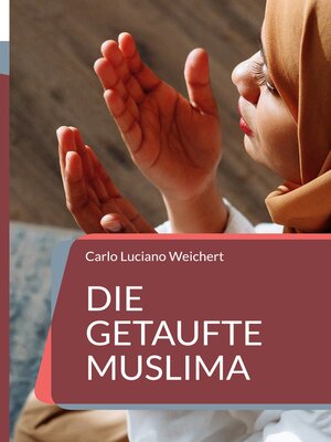cover image of Die getaufte Muslima